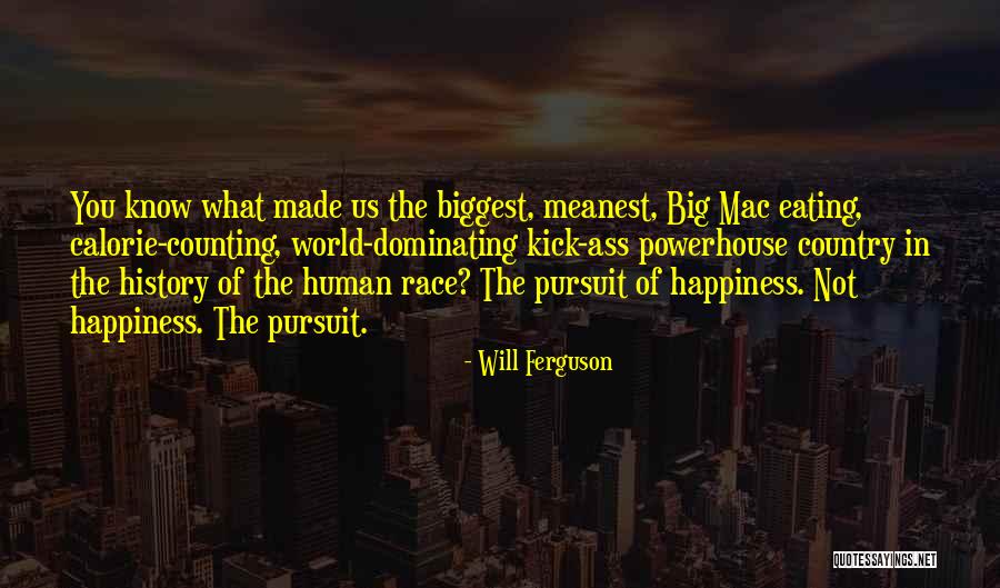 Will Ferguson Quotes 391350