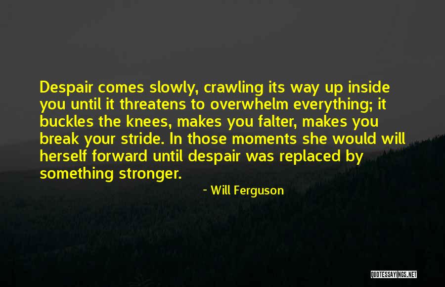 Will Ferguson Quotes 430666 Will Ferguson Quotes 430666