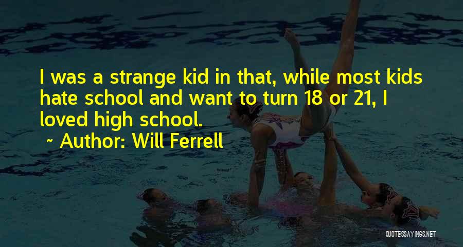 Will Ferrell Quotes 1440895