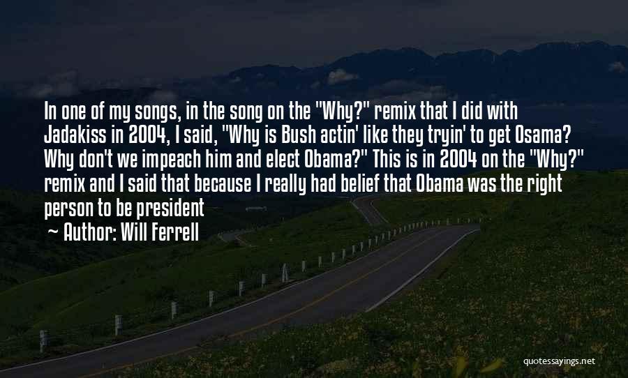 Will Ferrell Quotes 1603000