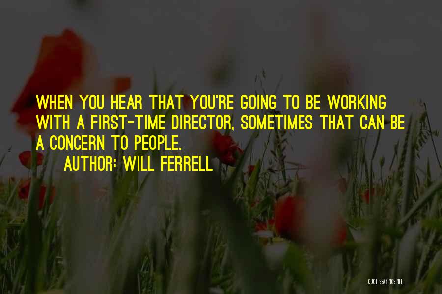 Will Ferrell Quotes 1697145