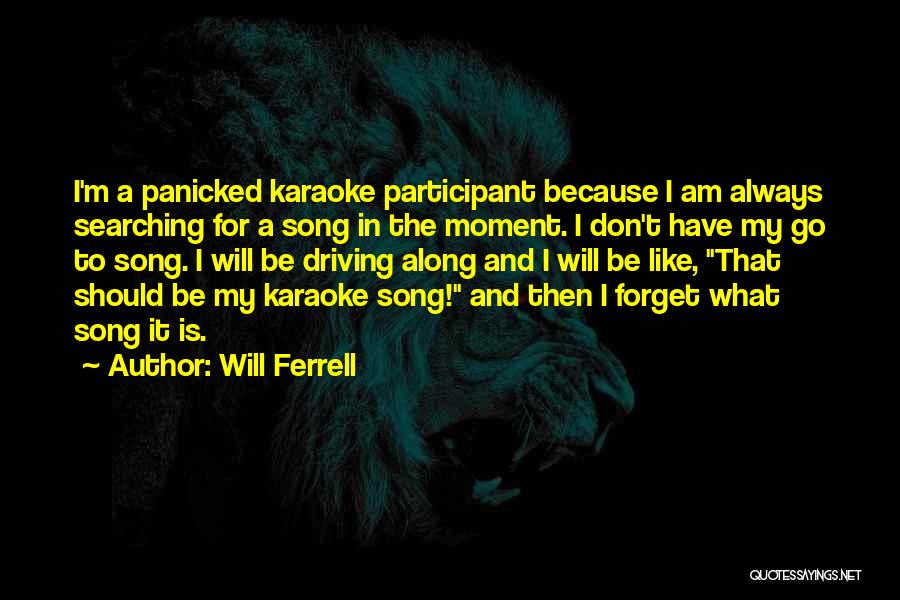 Will Ferrell Quotes 470253