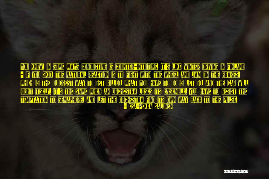 Will Fight Back Quotes By Esa-Pekka Salonen Will Fight Back Quotes By Esa-Pekka Salonen