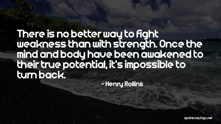 Will Fight Back Quotes By Henry Rollins Will Fight Back Quotes By Henry Rollins