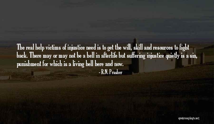 Will Fight Back Quotes By R.N. Prasher Will Fight Back Quotes By R.N. Prasher