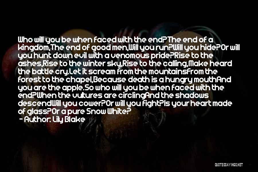 Will Fight Till The End Quotes By Lily Blake