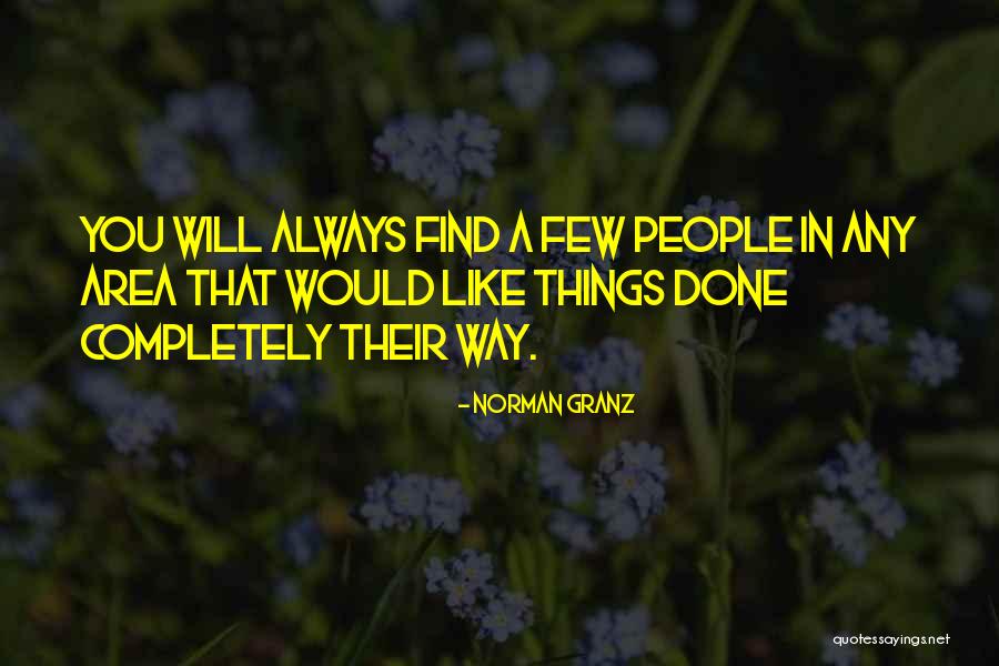 Will Find A Way Quotes By Norman Granz