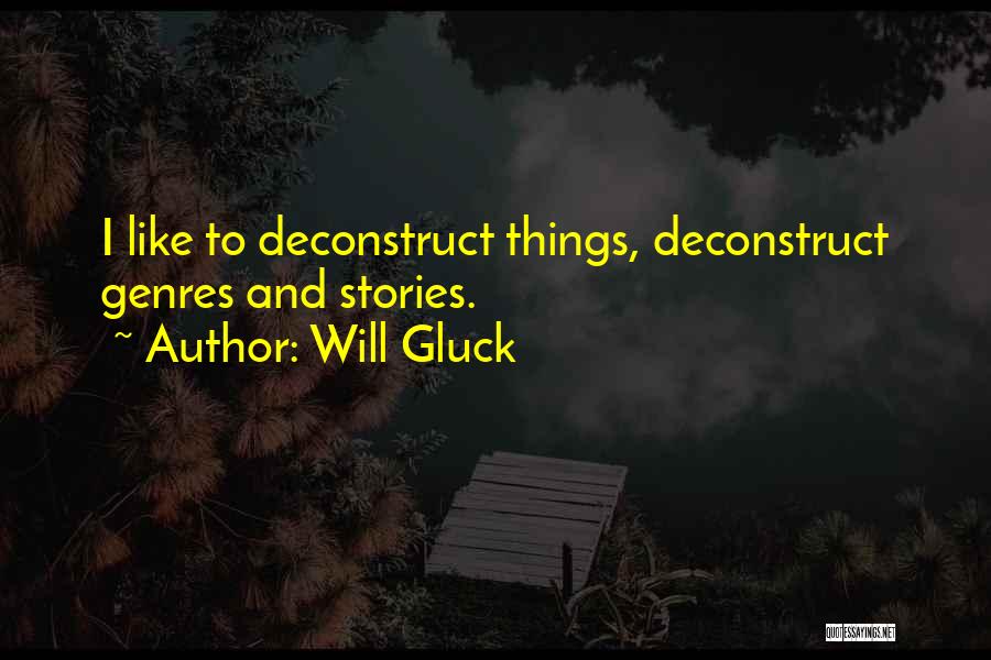 Will Gluck Quotes 155640