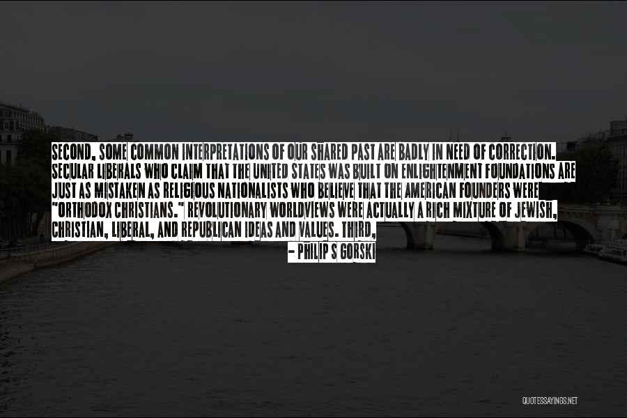 Will Gorski Quotes By Philip S Gorski Will Gorski Quotes By Philip S Gorski