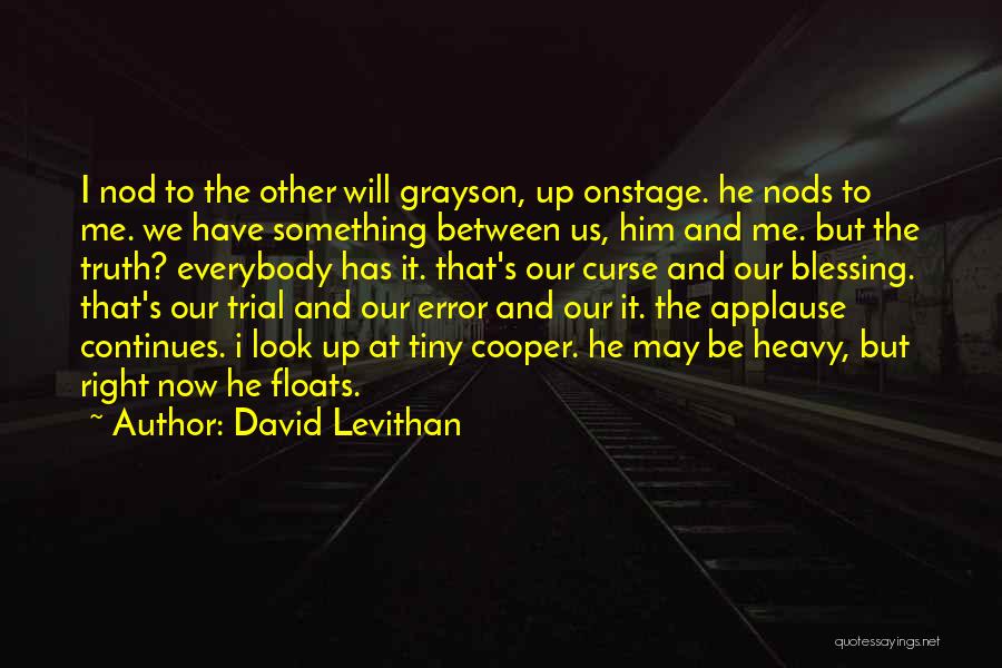 Will Grayson Will Grayson Quotes By David Levithan