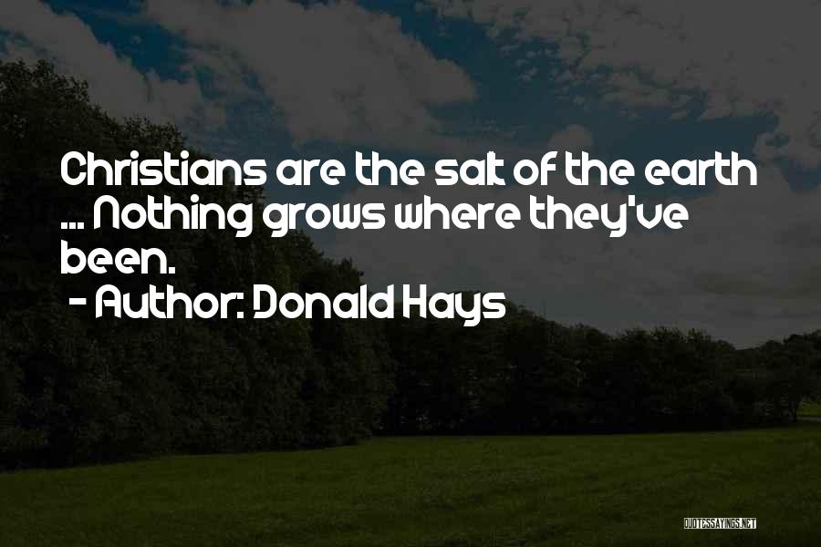 Will H. Hays Quotes By Donald Hays