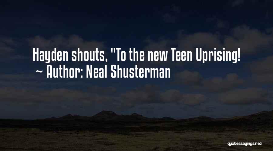 Will Hayden Quotes By Neal Shusterman