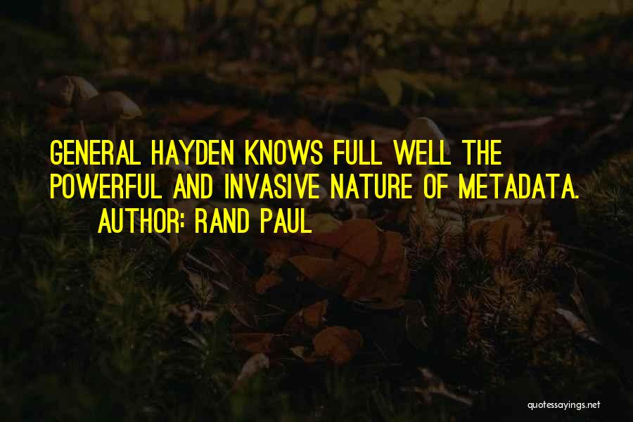 Will Hayden Quotes By Rand Paul