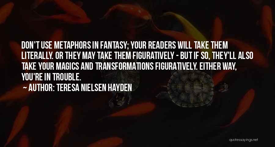 Will Hayden Quotes By Teresa Nielsen Hayden