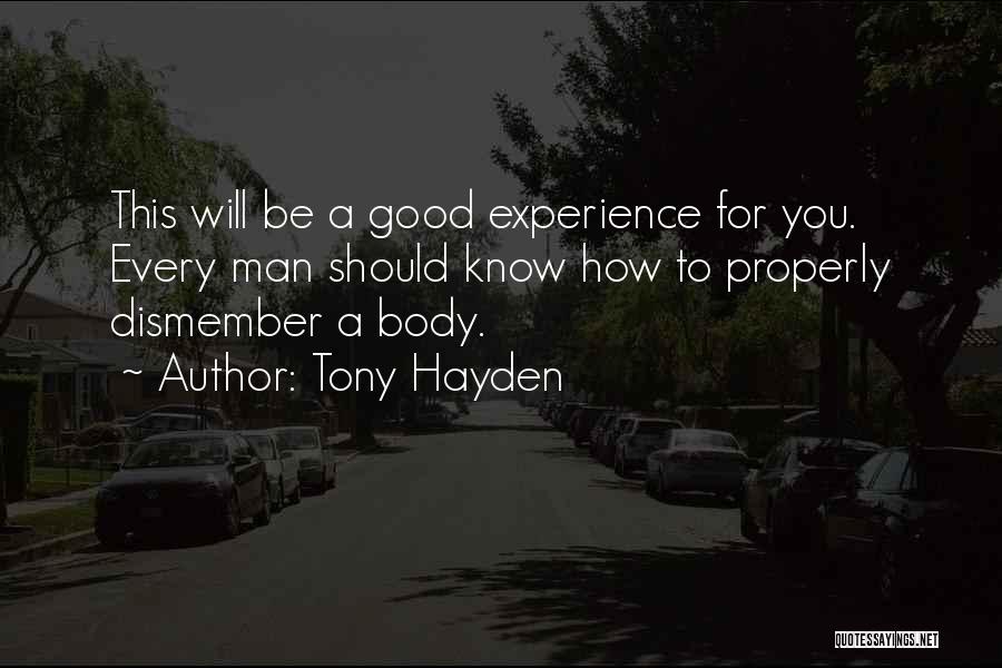 Will Hayden Quotes By Tony Hayden