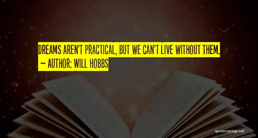 Will Hobbs Quotes 1155542