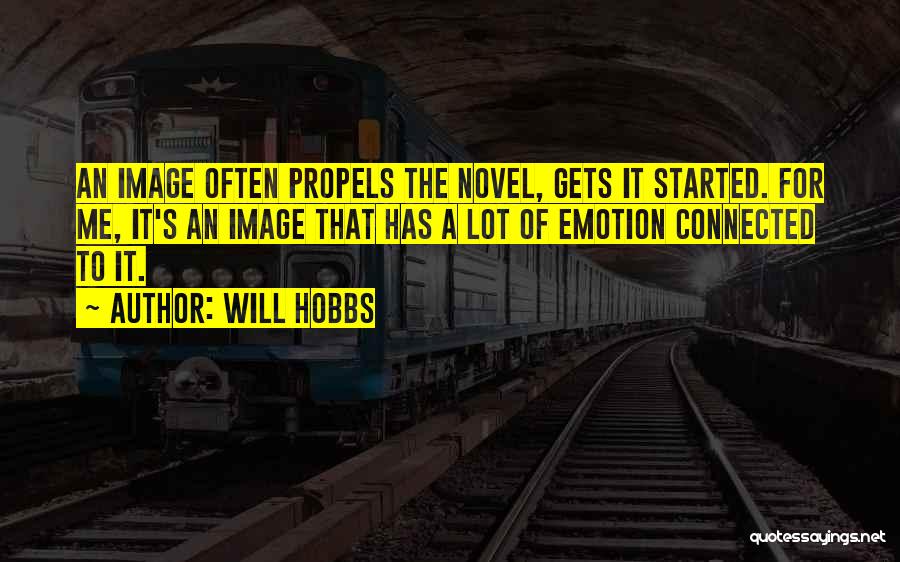 Will Hobbs Quotes 1547490