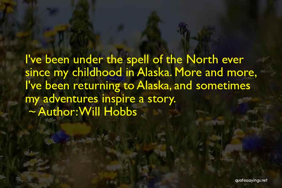 Will Hobbs Quotes 1942112