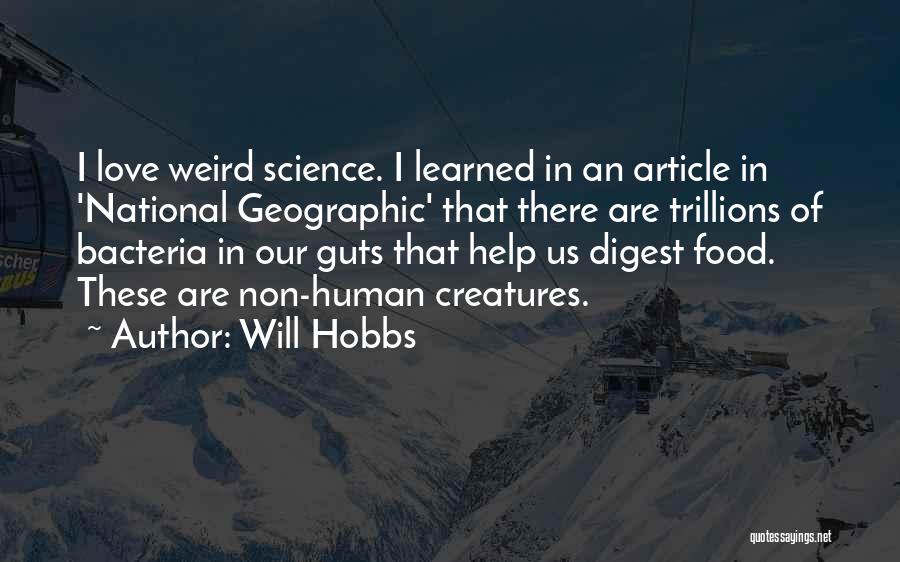 Will Hobbs Quotes 2197439