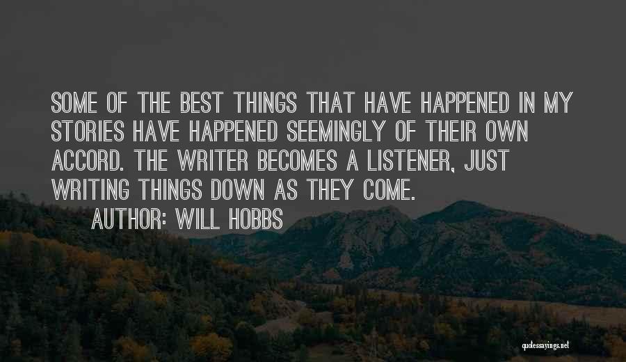 Will Hobbs Quotes 927335