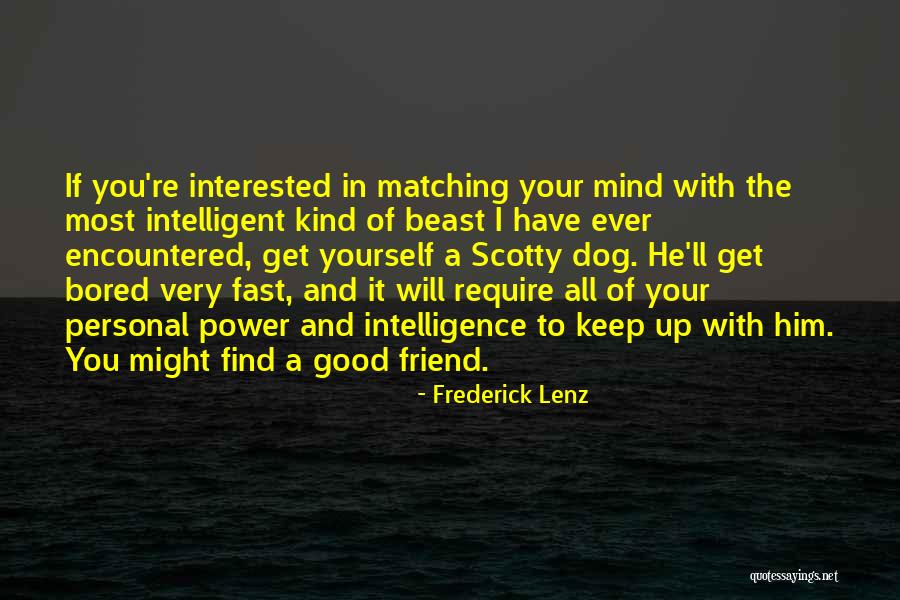 Will I Ever Find You Quotes By Frederick Lenz