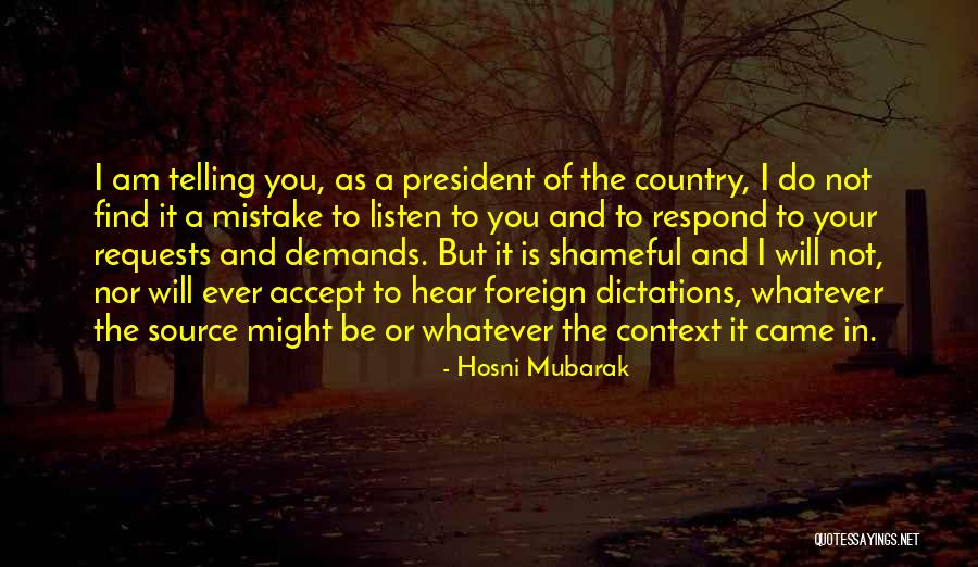 Will I Ever Find You Quotes By Hosni Mubarak