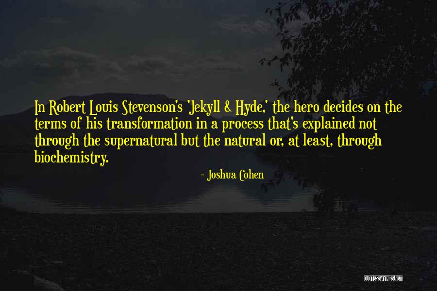 Will In Jekyll And Hyde Quotes By Joshua Cohen Will In Jekyll And Hyde Quotes By Joshua Cohen