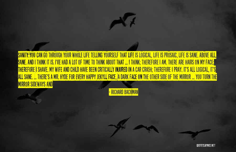 Will In Jekyll And Hyde Quotes By Richard Bachman Will In Jekyll And Hyde Quotes By Richard Bachman