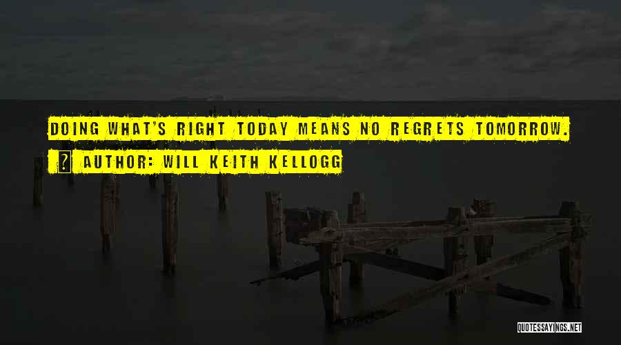 Will Keith Kellogg Quotes 1630804