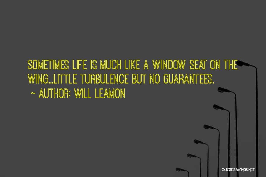 Will Leamon Quotes 1811096 Will Leamon Quotes 1811096