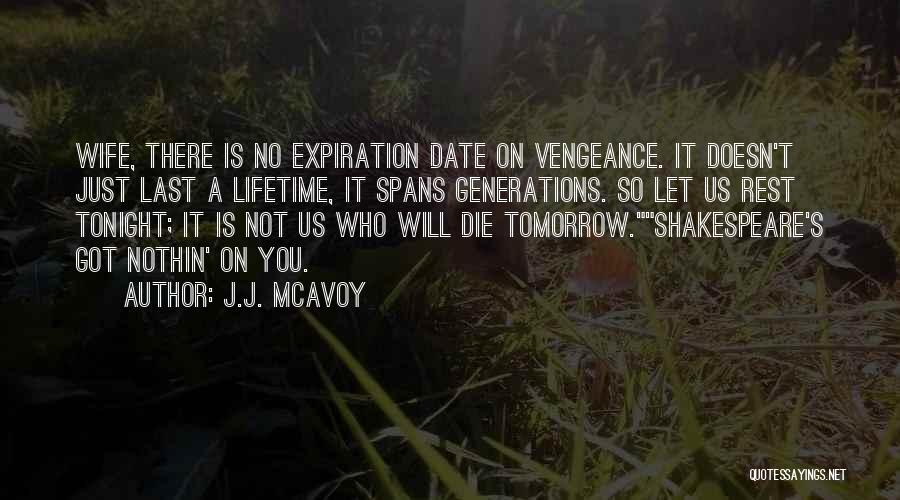 Will Mcavoy Quotes By J.J. McAvoy