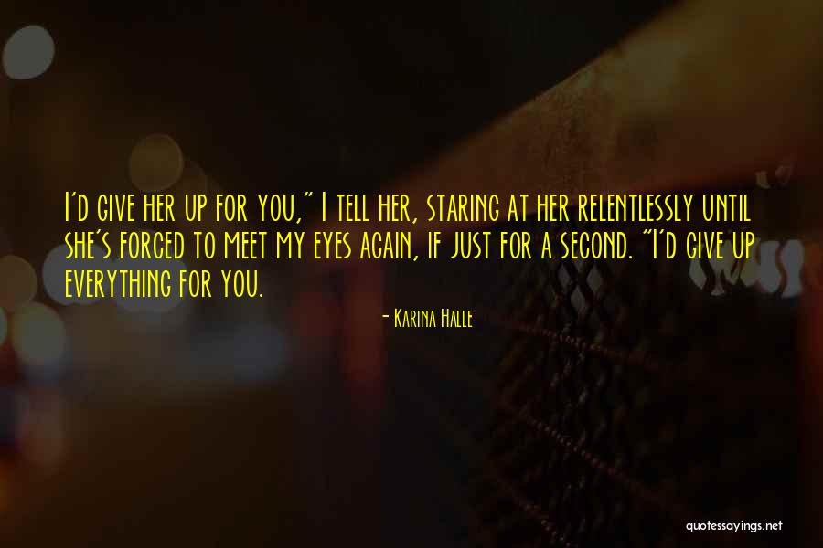 Will Meet You Soon Quotes By Karina Halle Will Meet You Soon Quotes By Karina Halle