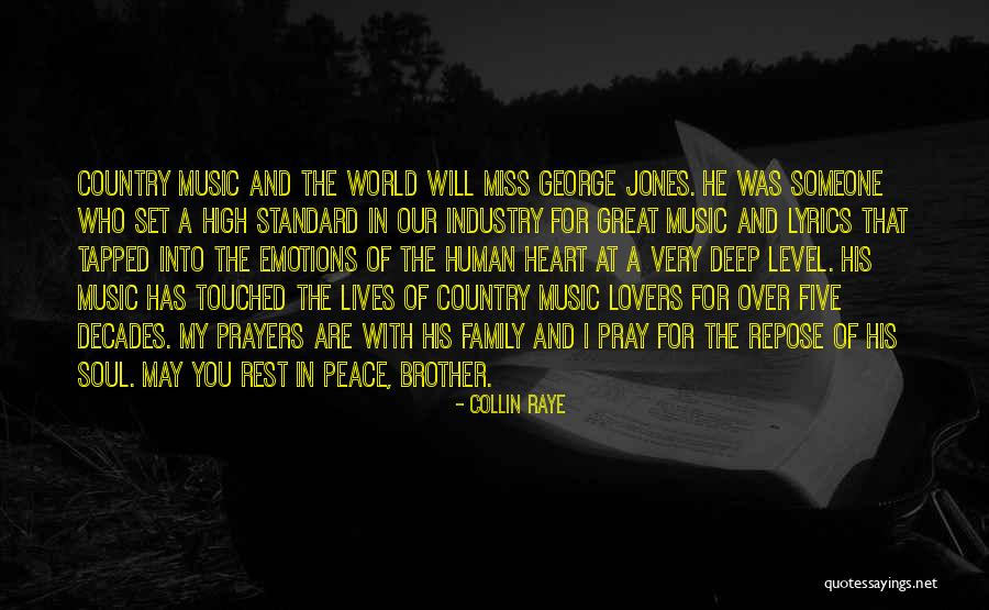 Will Miss You Brother Quotes By Collin Raye Will Miss You Brother Quotes By Collin Raye