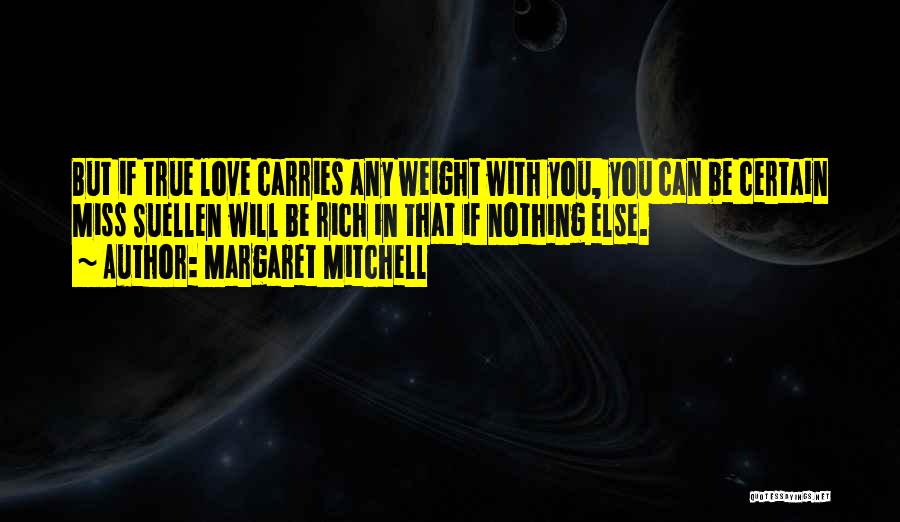 Will Miss You Love Quotes By Margaret Mitchell