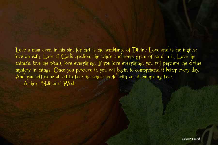 Will Miss You Love Quotes By Nathanael West