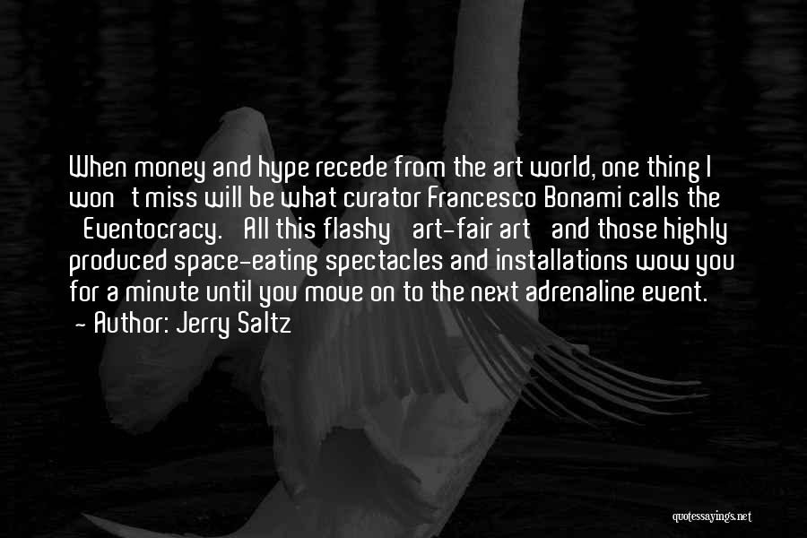 Will Miss You Quotes By Jerry Saltz