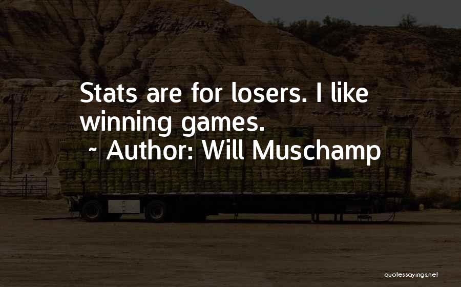 Will Muschamp Quotes 1189518