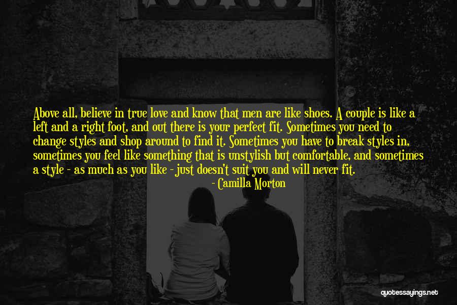 Will Never Find Love Quotes By Camilla Morton