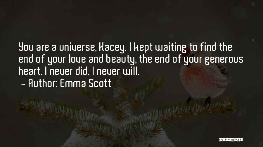 Will Never Find Love Quotes By Emma Scott