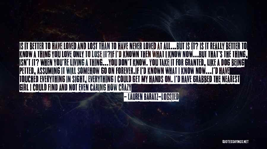 Will Never Find Love Quotes By Lauren Baratz-Logsted Will Never Find Love Quotes By Lauren Baratz-Logsted