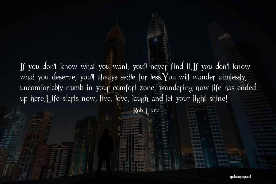 Will Never Find Love Quotes By Rob Liano Will Never Find Love Quotes By Rob Liano