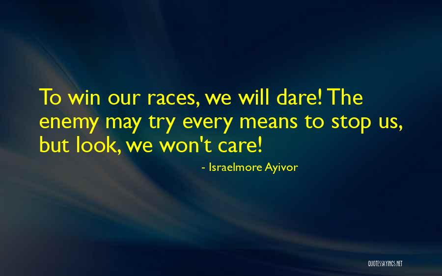 Will Never Give Up Quotes By Israelmore Ayivor Will Never Give Up Quotes By Israelmore Ayivor