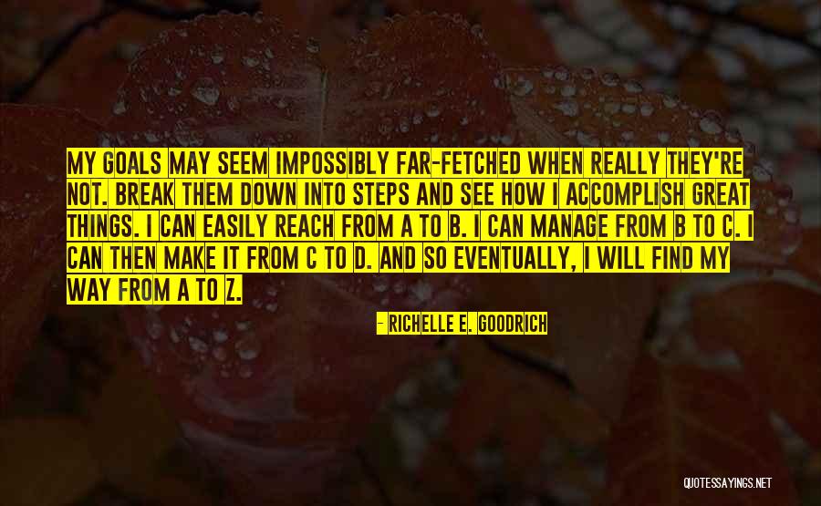 Will Never Give Up Quotes By Richelle E. Goodrich Will Never Give Up Quotes By Richelle E. Goodrich
