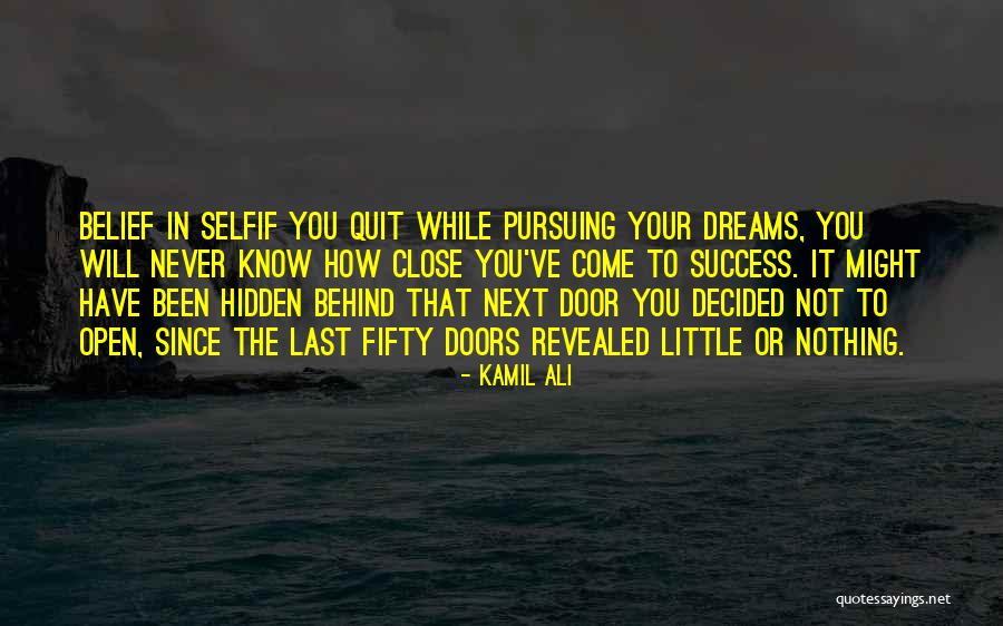 Will Never Quit Quotes By Kamil Ali