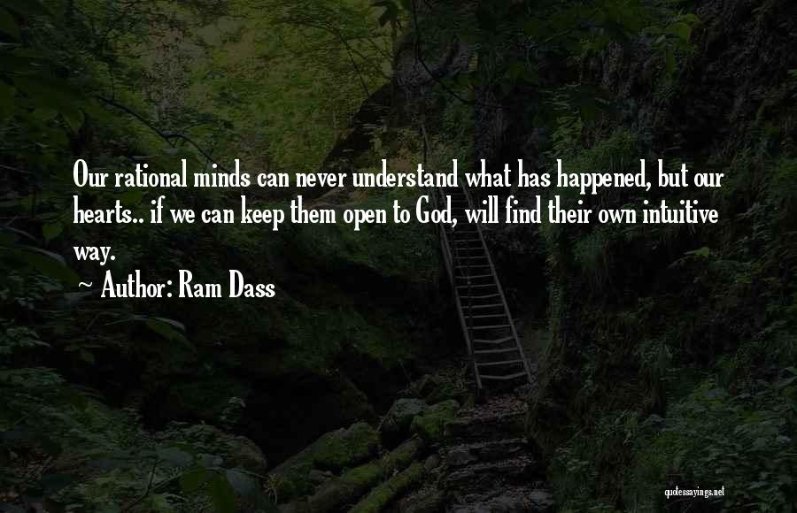 Will Never Understand Quotes By Ram Dass