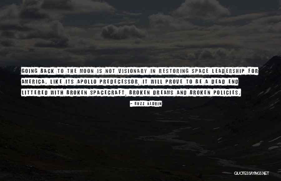 Will Not Be Broken Quotes By Buzz Aldrin Will Not Be Broken Quotes By Buzz Aldrin