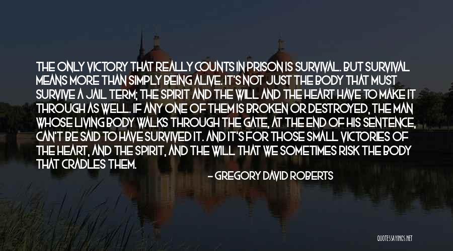 Will Not Be Broken Quotes By Gregory David Roberts Will Not Be Broken Quotes By Gregory David Roberts