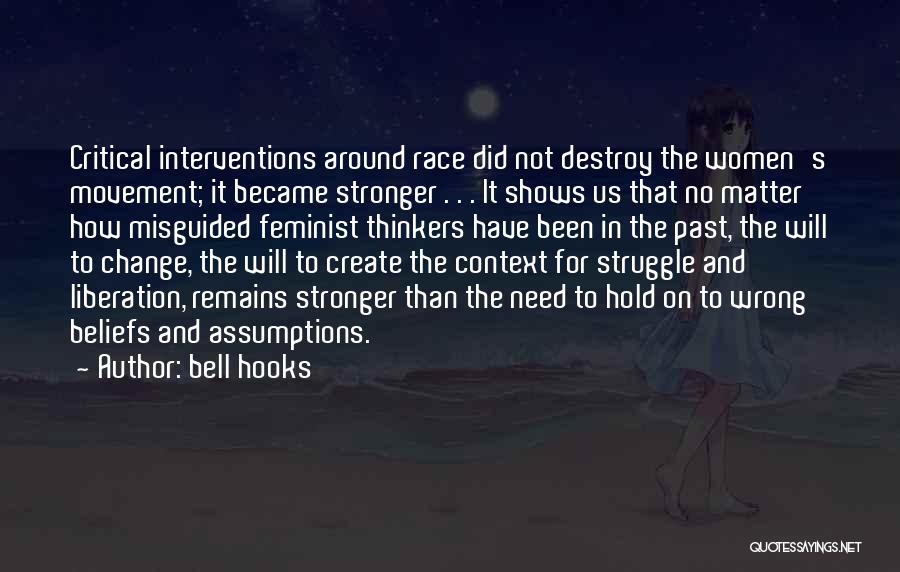 Will Not Change Quotes By Bell Hooks