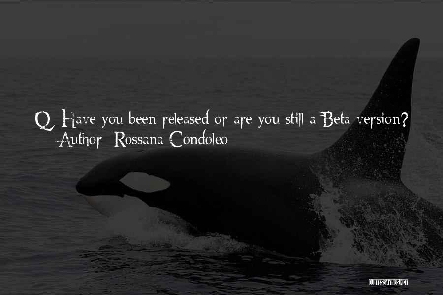 Will Not Change Quotes By Rossana Condoleo