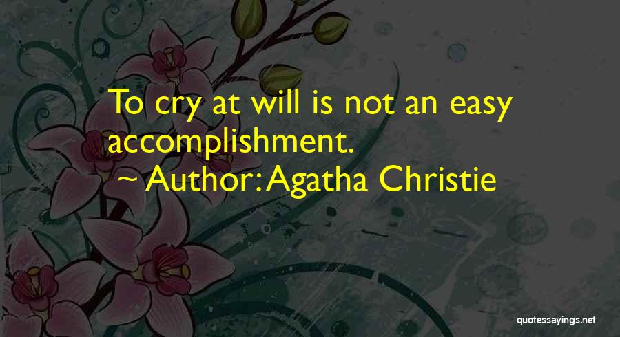 Will Not Cry Quotes By Agatha Christie